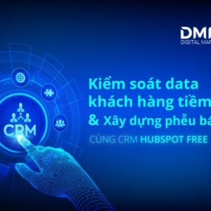 Khóa học CRM tích hợp Digital Marketing cho SMEs