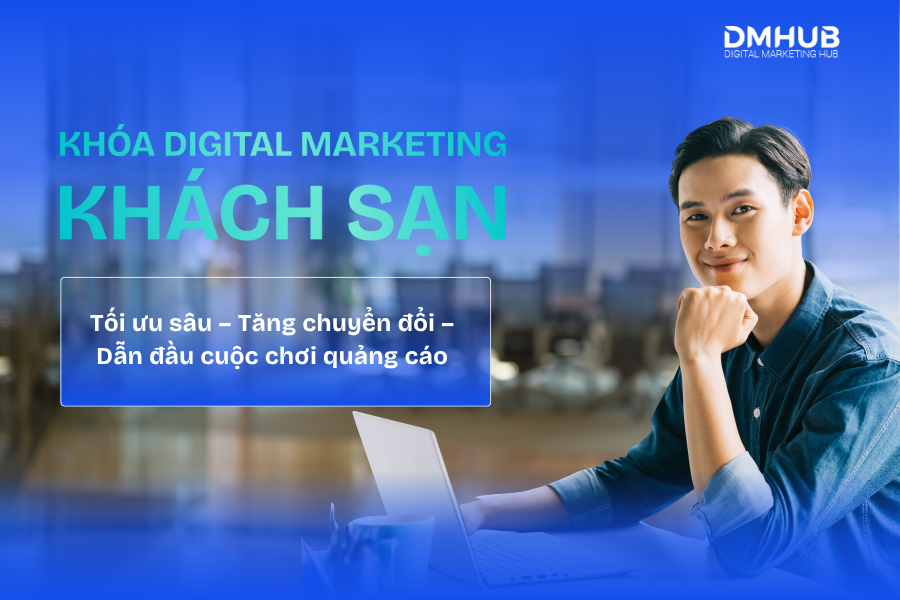 Khóa học Digital Performance ngành Hospitality